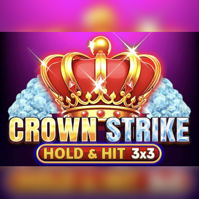 Crown Strike - Hold & Hit 3x3