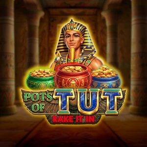 Pots of Tut Rake it in