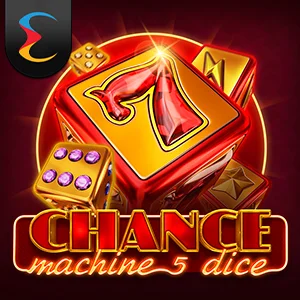 Chance Machine 5 (Dice)